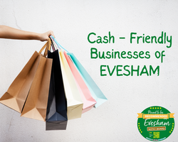 Evesham's Cash Friendly Businesses